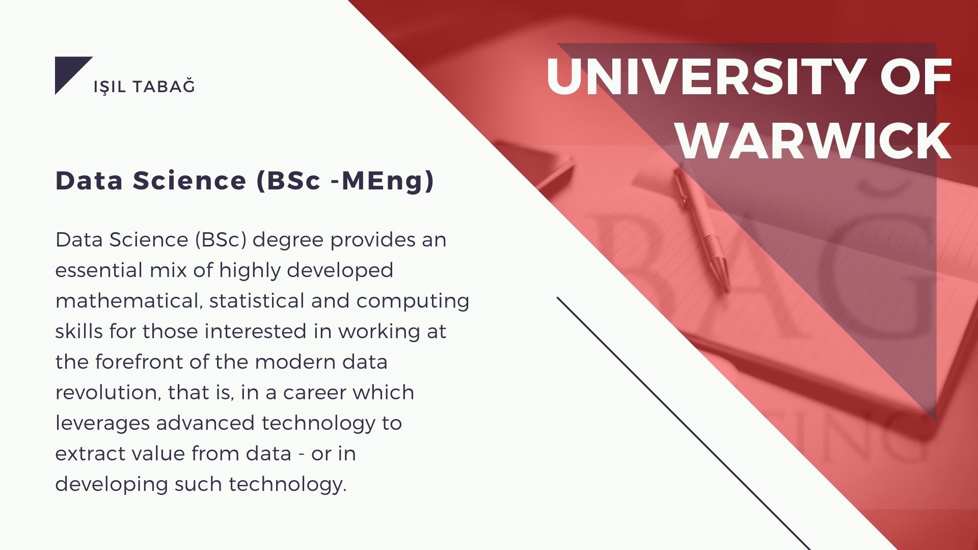 UNiversity of Warwick Data Science Isil Tabag